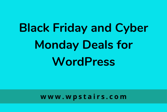 Black Friday and Cyber Monday Deals for WordPress
