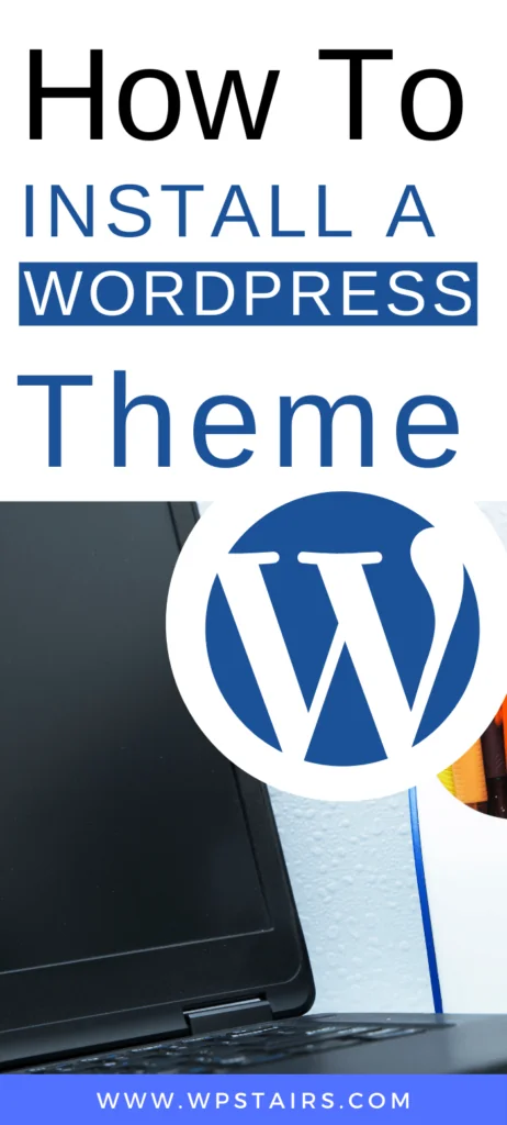 How to Install Wordpress Theme
