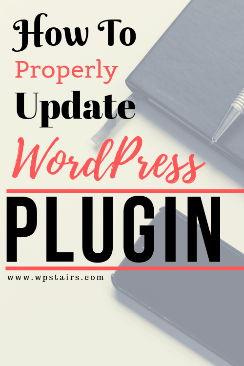 How To Properly Update WordPress Plugins (STEP BY STEP)
