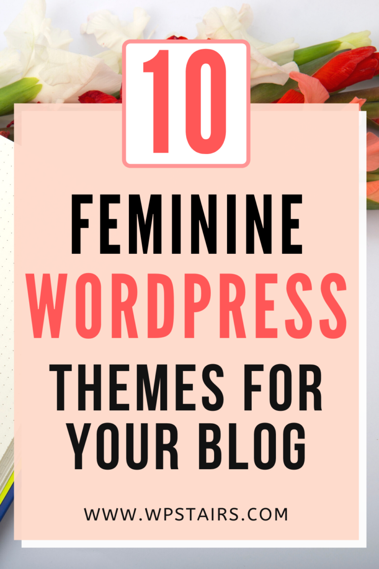 10 Feminine WordPress Themes For Your Blog - WpStairs