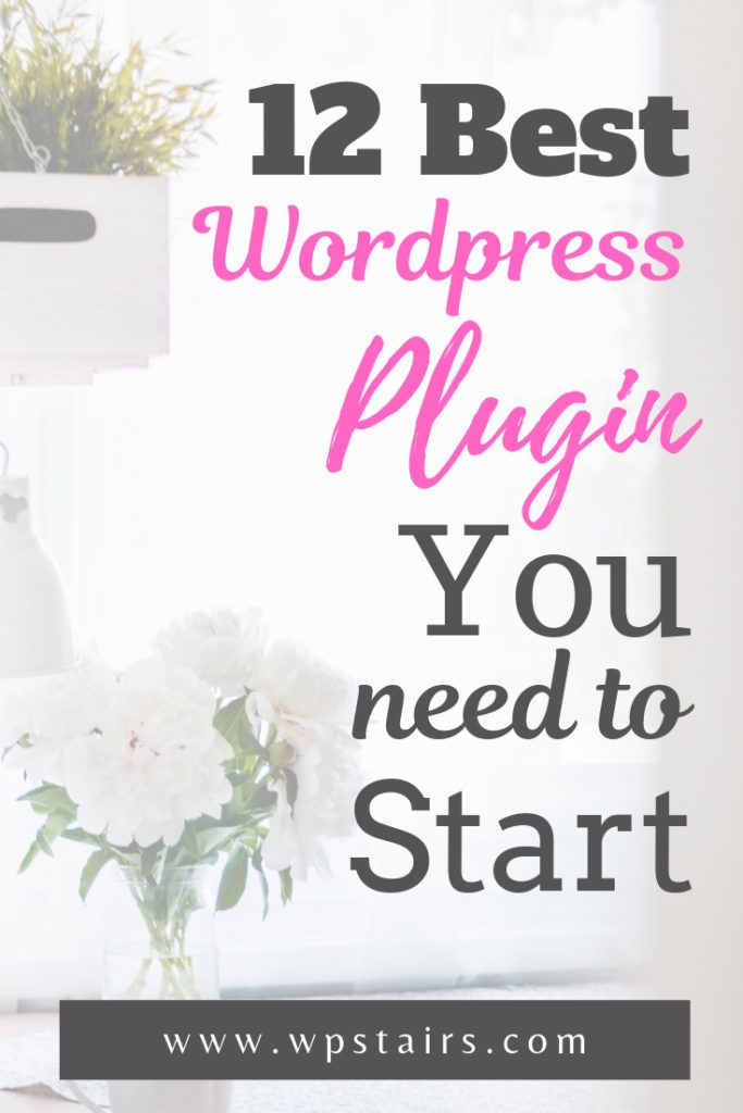 Best WordPress Plugin you need to Start