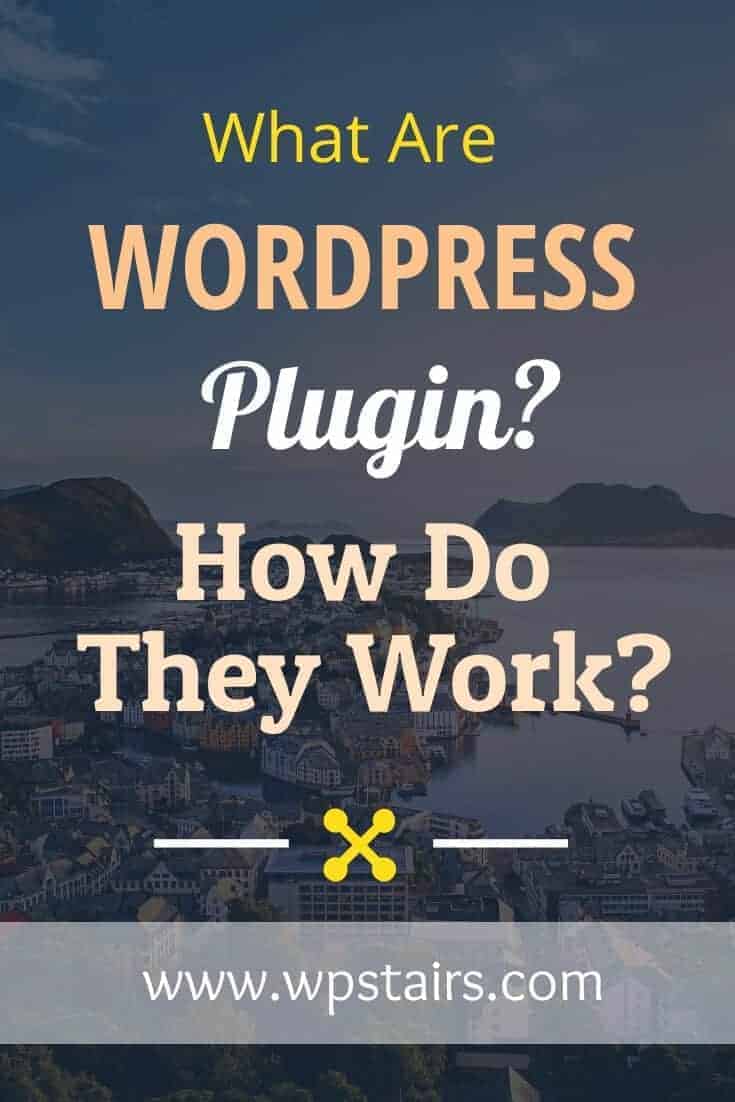 What Are WordPress Plugins? How Do They Work?