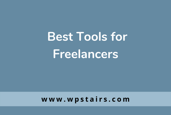40 Best Tools for Freelancers