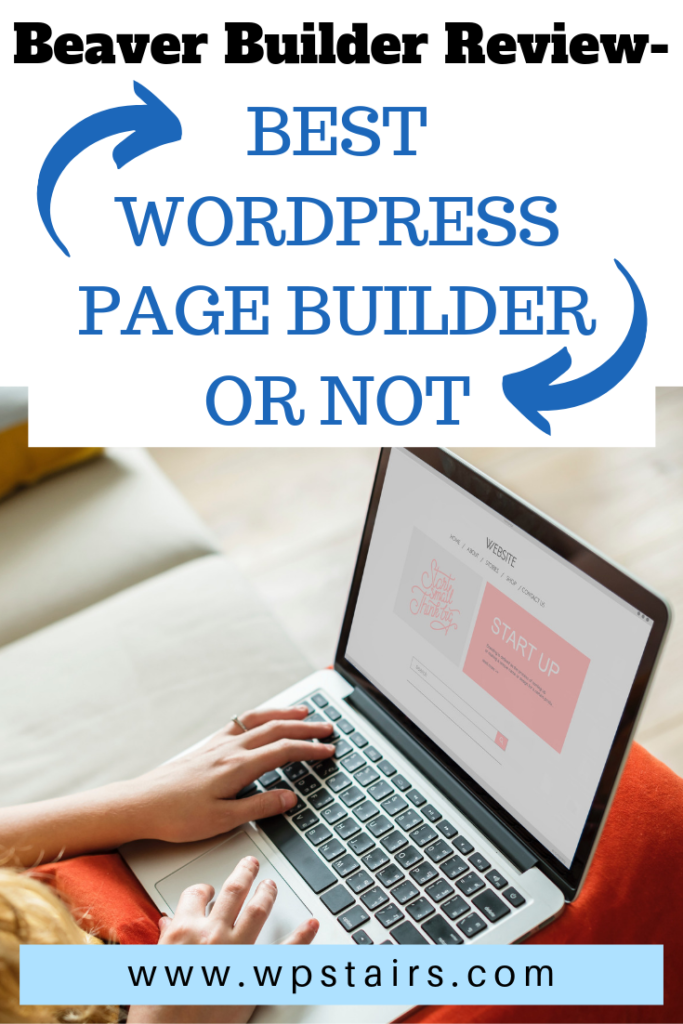 Beaver Builder Review - Best Wordpress Page Builder or Not