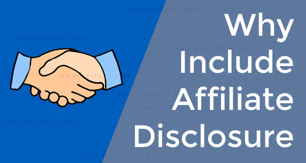 Why-Include-Affiliate-Disclosure-1.jpg