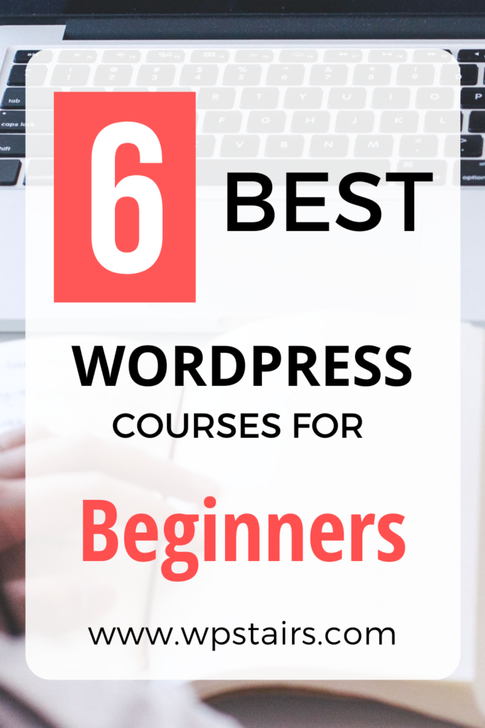 6 Best WordPress Courses for beginners